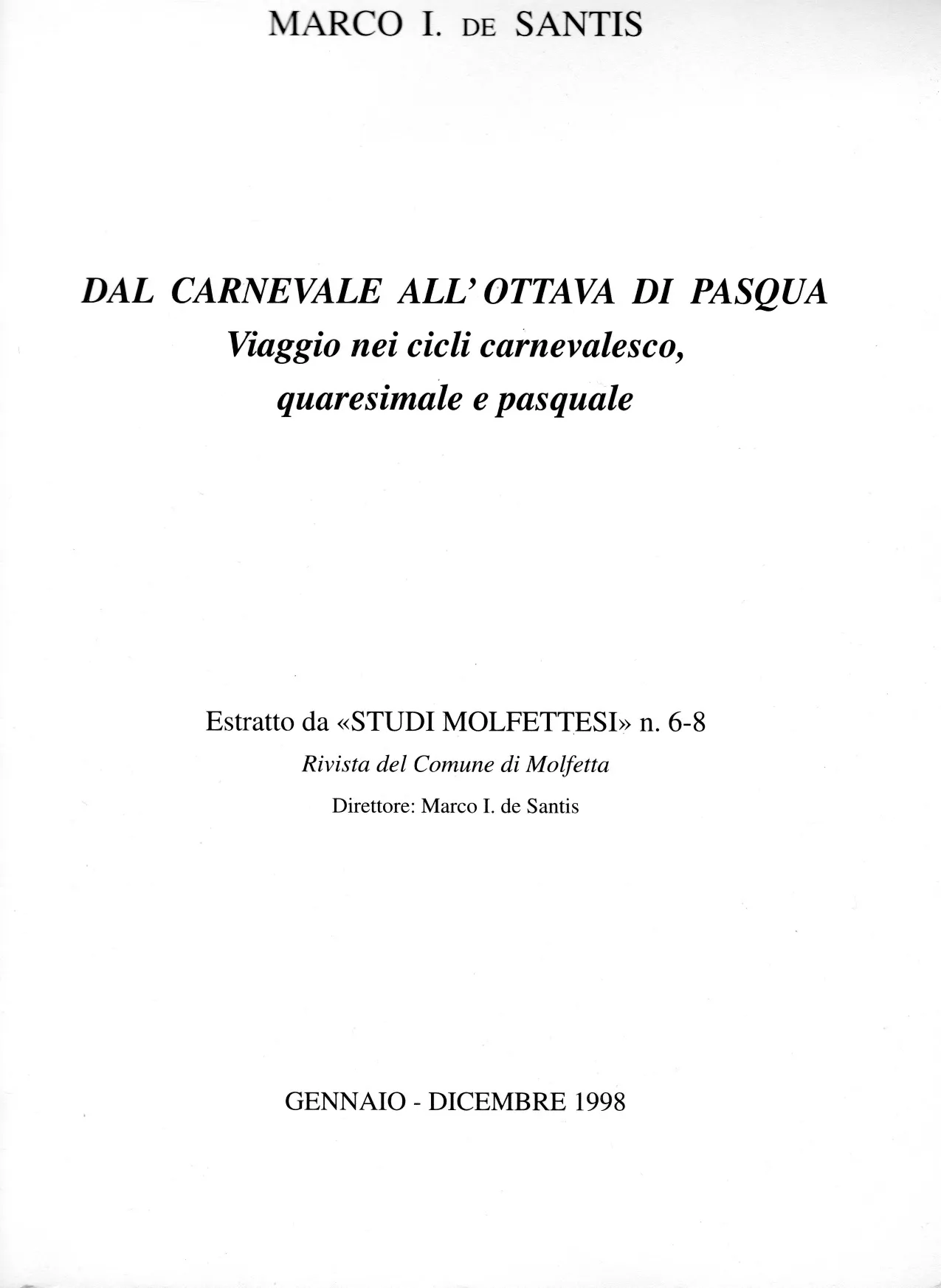 Copertina di "Dal Carnevale all'Ottava di Pasqua. Viaggio nei cicli carnevalesco, quaresimale e pasquale"