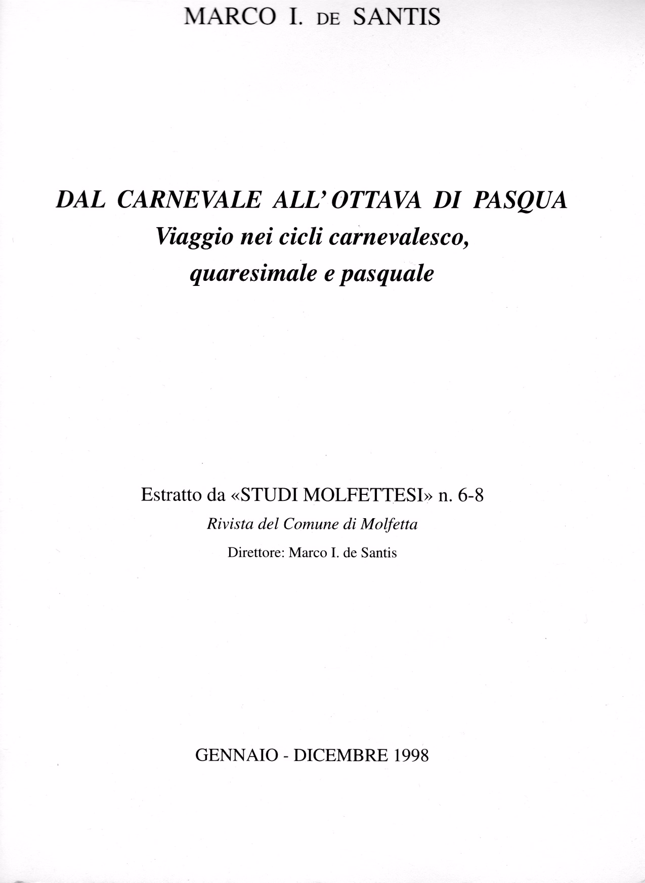 Copertina di "Dal Carnevale all'Ottava di Pasqua. Viaggio nei cicli carnevalesco, quaresimale e pasquale"
