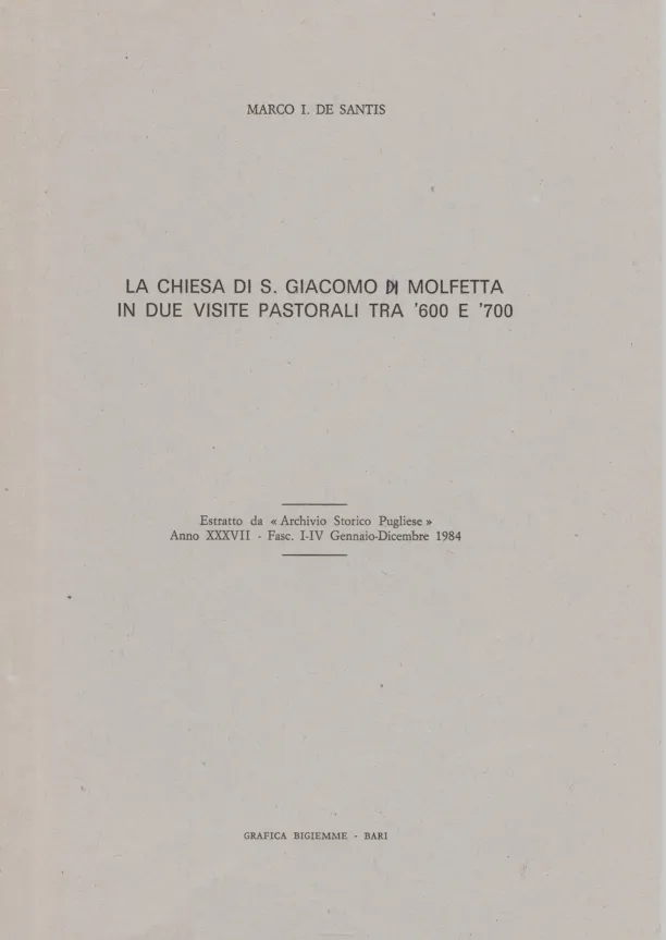 Copertina di "La chiesa di S. Giacomo di Molfetta in due visite pastorali tra '600 e '700"