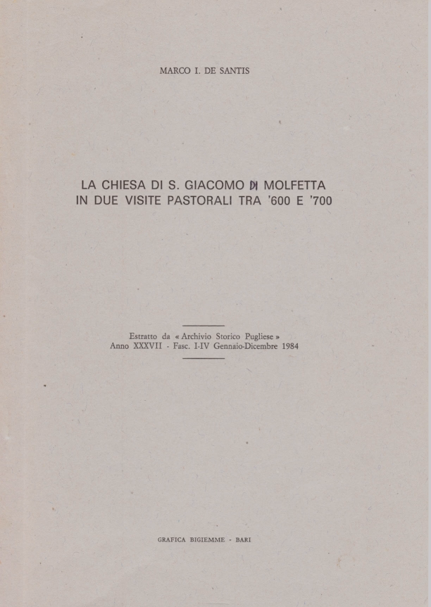 Copertina di "La chiesa di S. Giacomo di Molfetta in due visite pastorali tra '600 e '700"
