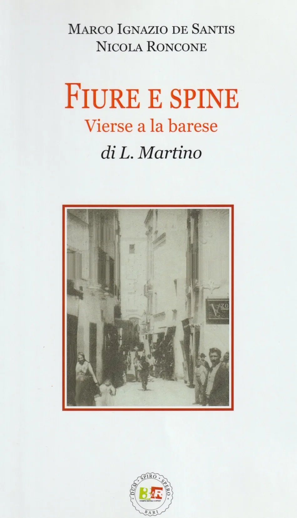 Copertina di "Fiure e spine. Vierse a la barese"