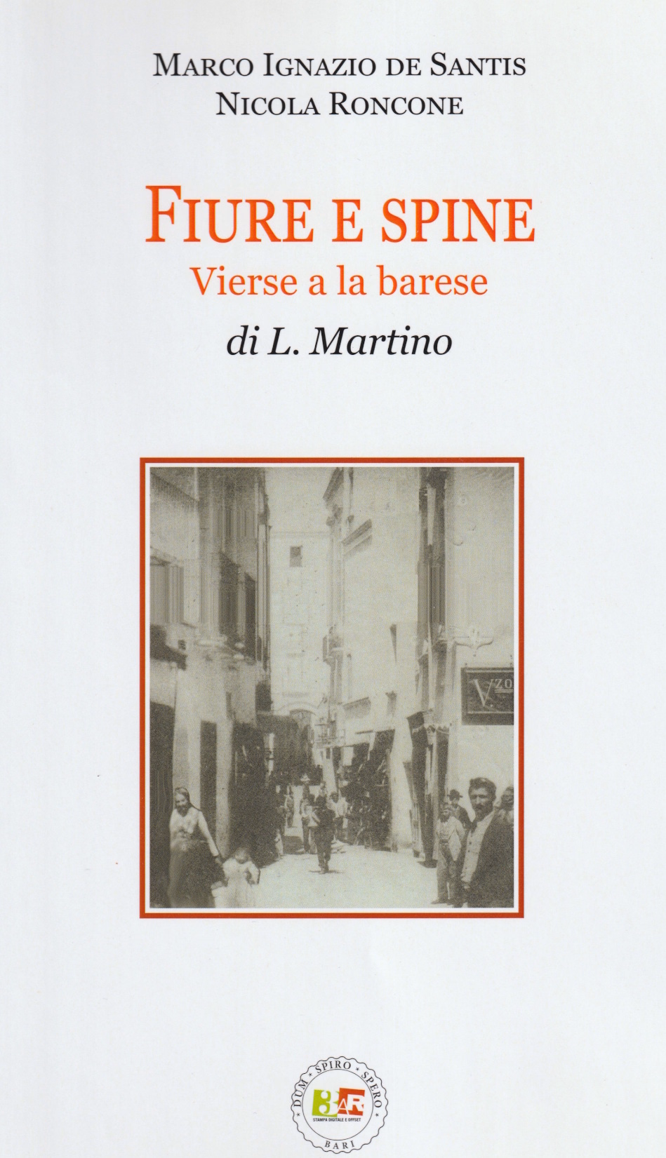 Copertina di "Fiure e spine. Vierse a la barese"
