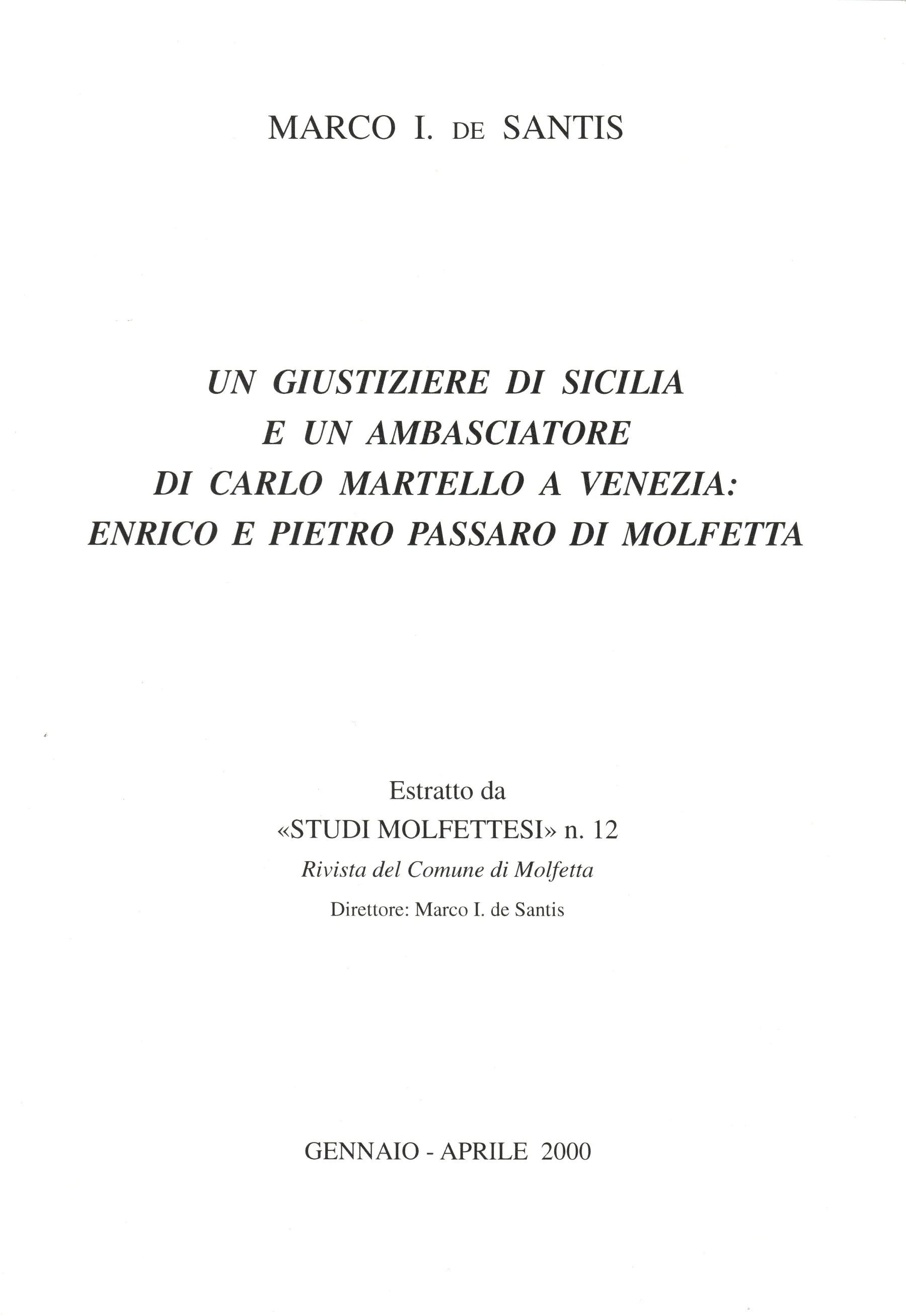 Copertina di "Un giustiziere di Sicilia e un ambasciatore di Carlo Martello a Venezia: Enrico e Pietro Passaro di Molfetta"