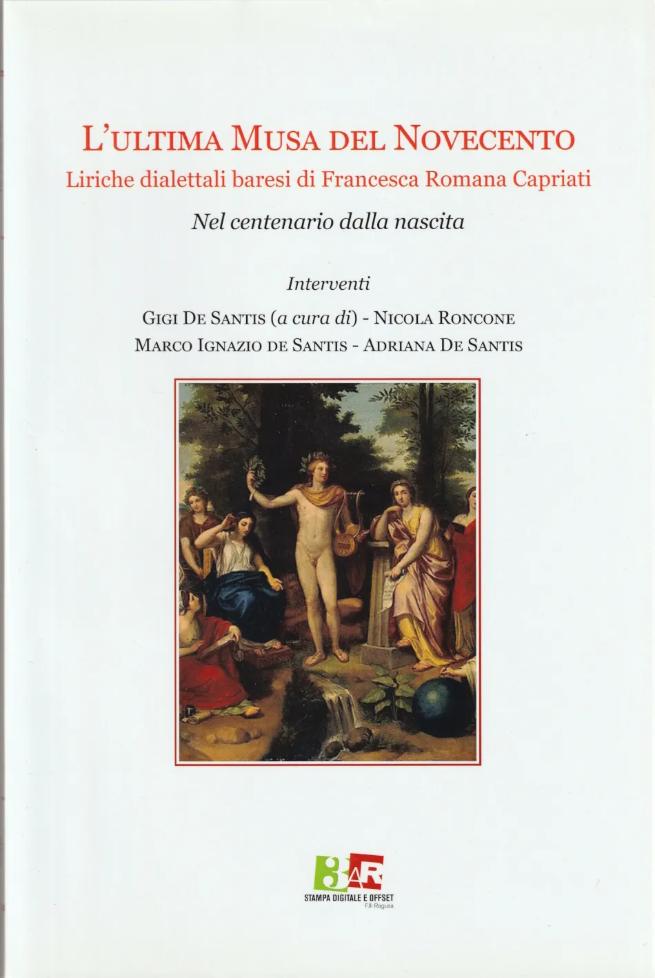 Copertina di "L'ultima Musa del Novecento. Liriche dialettali baresi"