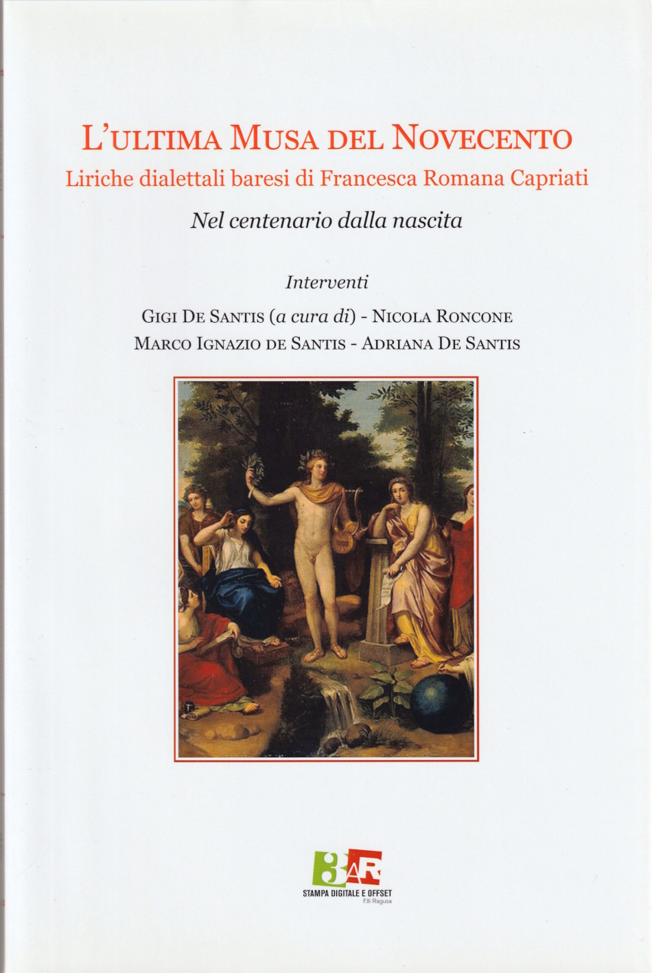 Copertina di "L'ultima Musa del Novecento. Liriche dialettali baresi"