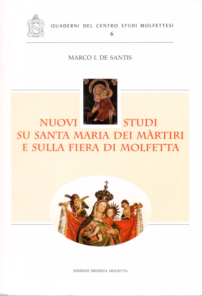 Copertina di "Nuovi studi su Santa Maria dei Màrtiri e sulla fiera di Molfetta"