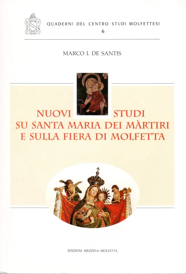 Copertina di "Nuovi studi su Santa Maria dei Màrtiri e sulla fiera di Molfetta"