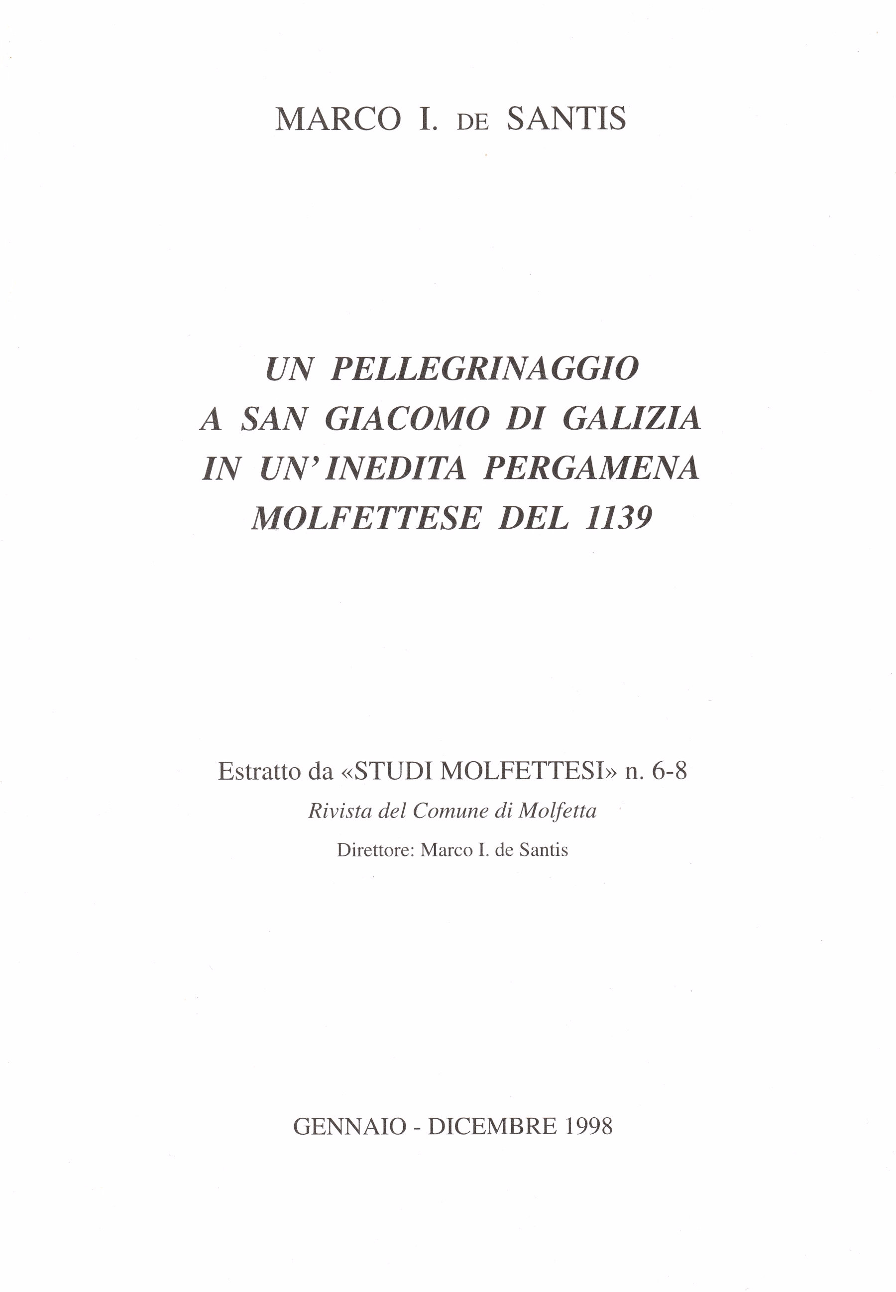 Copertina di "Un pellegrinaggio a San Giacomo di Galizia in un'inedita pergamena molfettese del 1139"