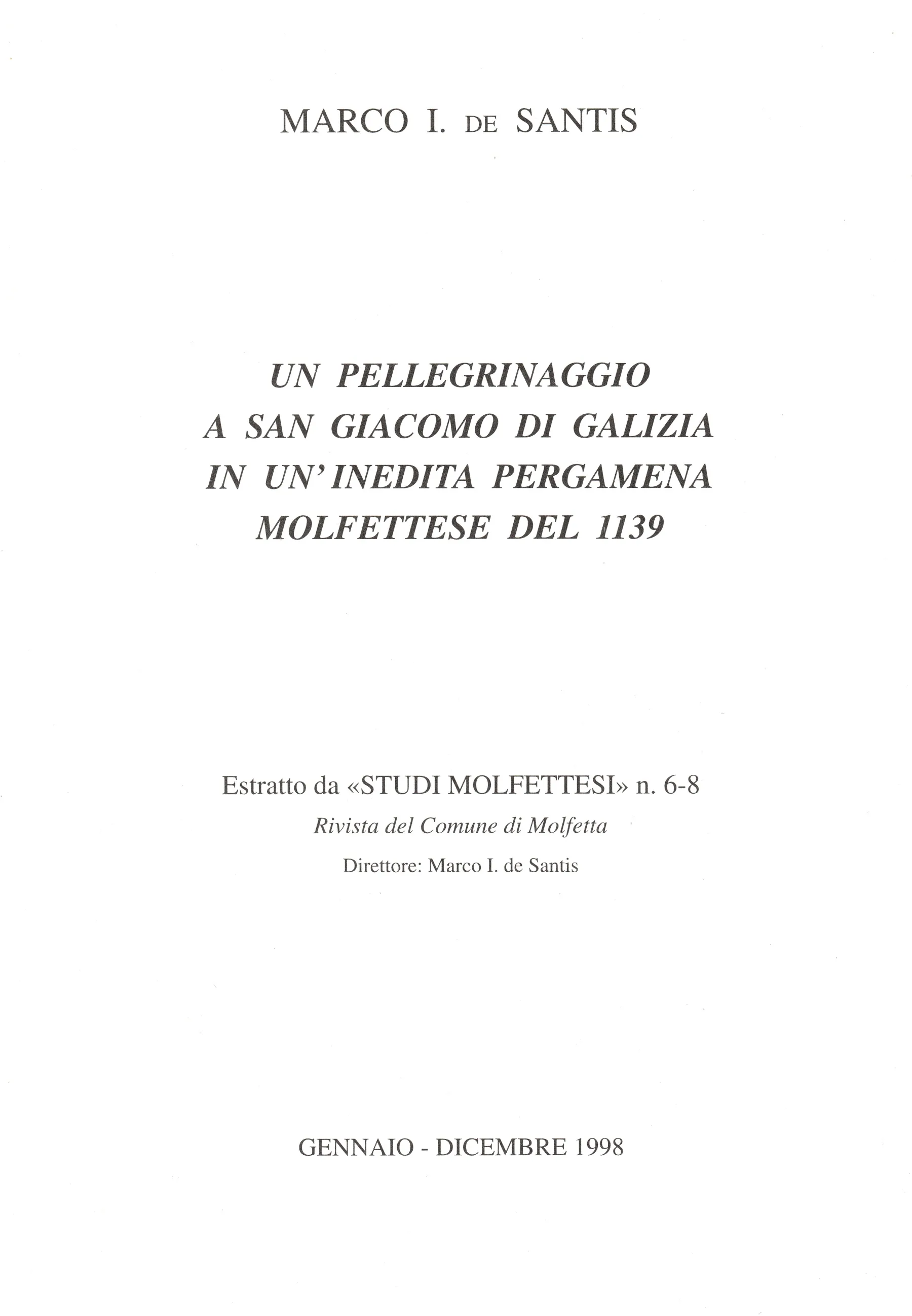 Copertina di "Un pellegrinaggio a San Giacomo di Galizia in un'inedita pergamena molfettese del 1139"