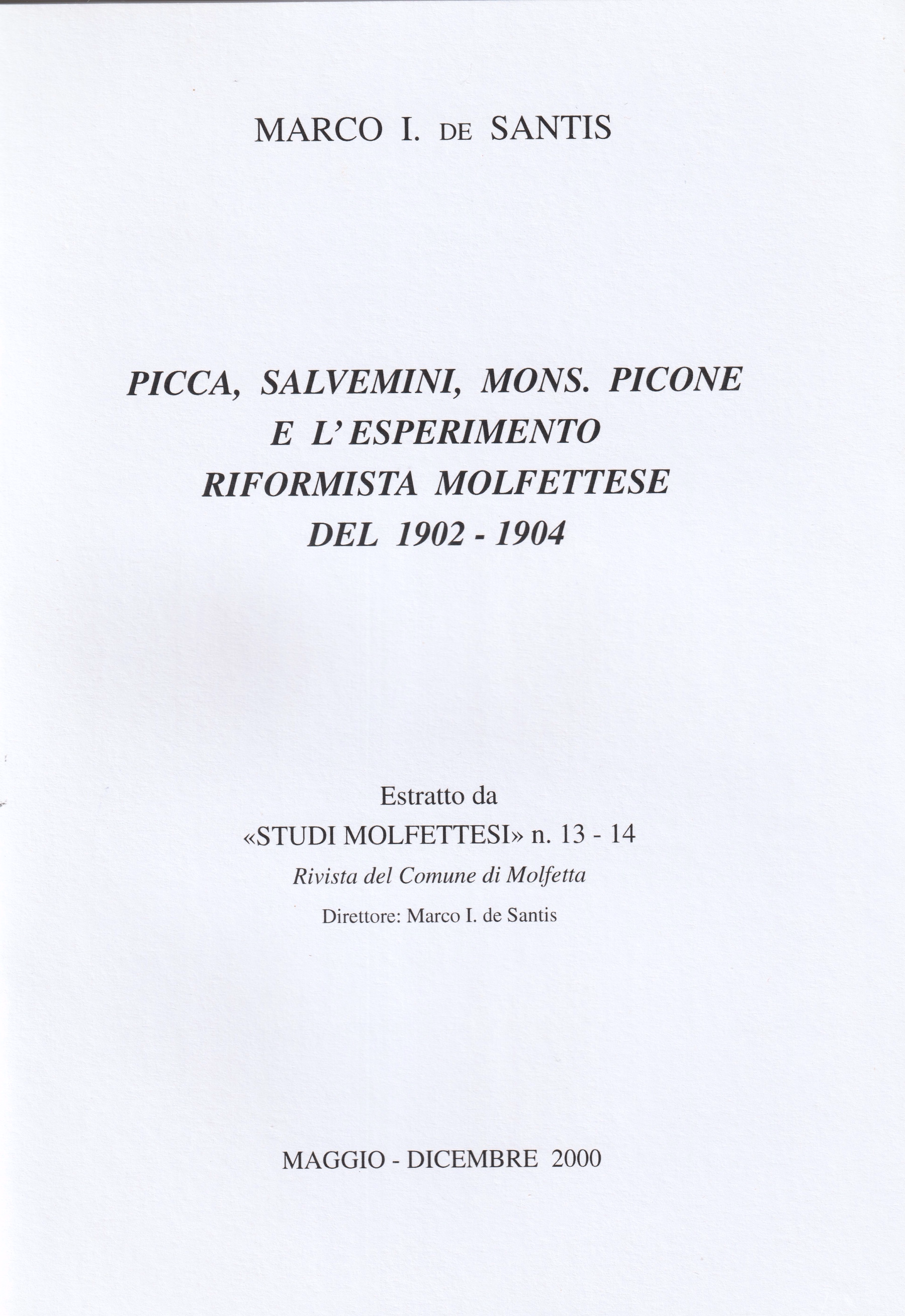 Copertina di "Picca, Salvemini, mons. Picone e l'esperimento riformista molfettese del 1902-1904"