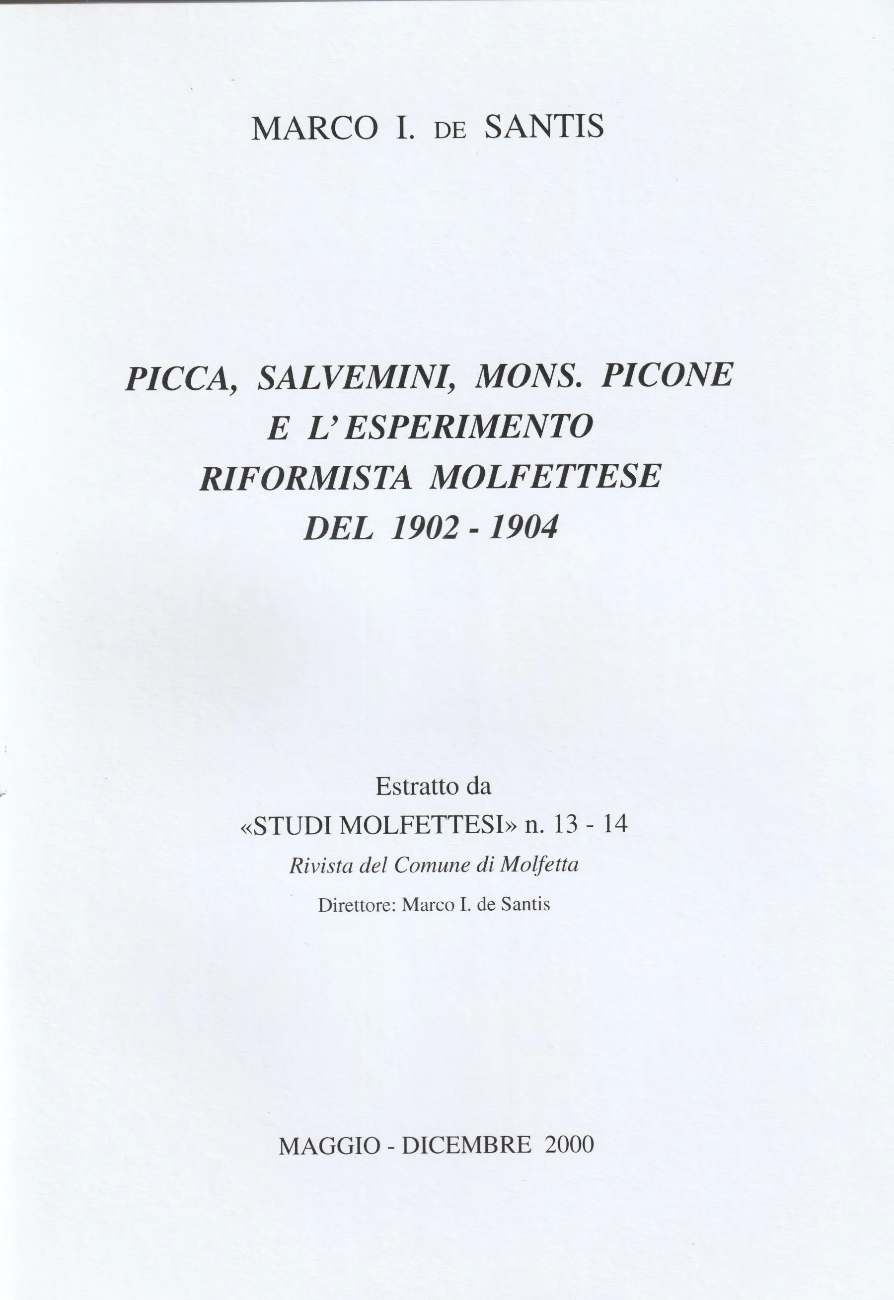 Copertina di "Picca, Salvemini, mons. Picone e l'esperimento riformista molfettese del 1902-1904"