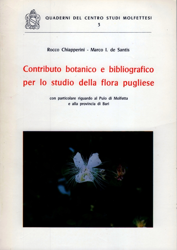 Sulla vegetazione del Pulo di Molfetta. Contributo alla conoscenza della flora molfettese e della prima attività botanica in Puglia