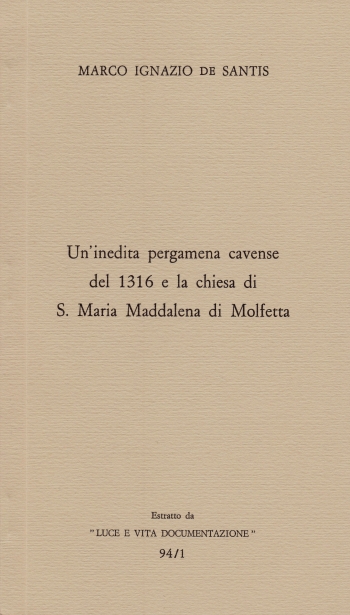 Un'inedita pergamena cavense del 1316 e la chiesa di S. Maria Maddalena di Molfetta