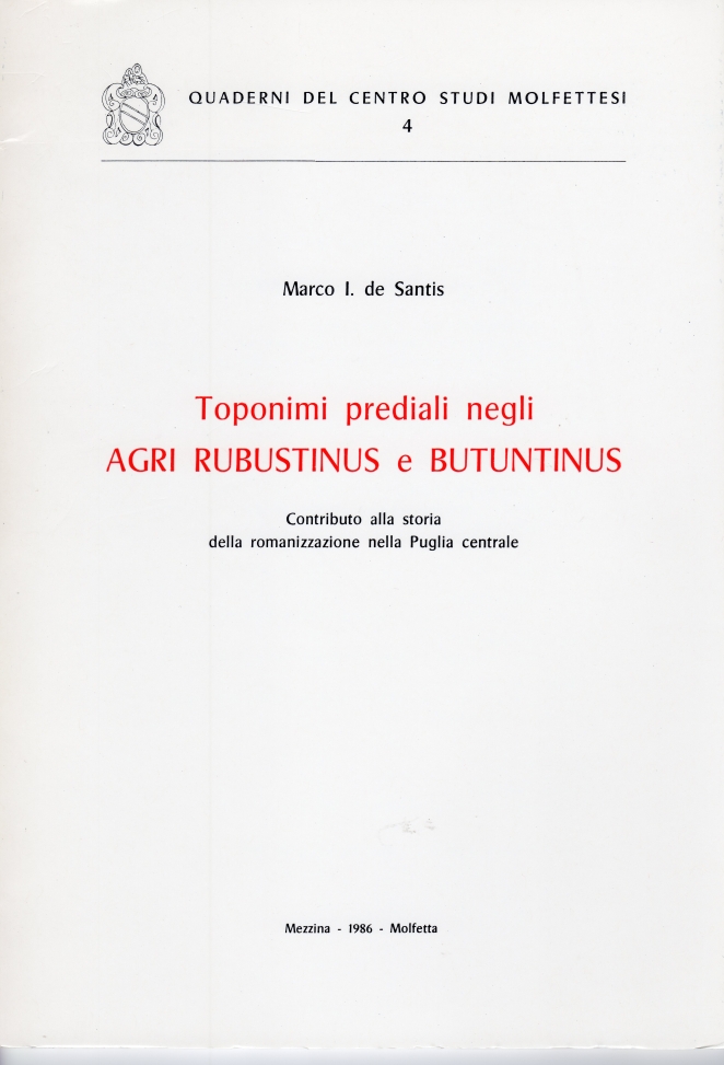 Toponimi prediali negli Agri Rubustinus e Butuntinus